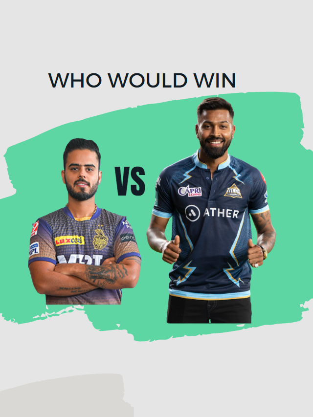 Who would win? : KKR VS GT IPL 2023
