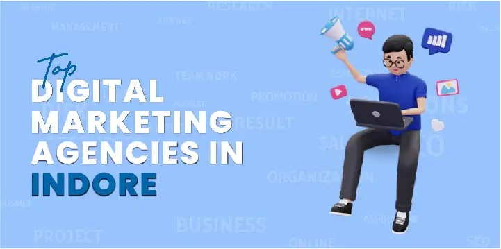 Top Digital Marketing Agencies In Indore